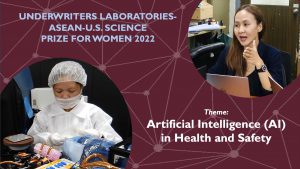 8<sup>th</sup> Underwriters Laboratories – ASEAN-U.S Science Prize for Women 2022