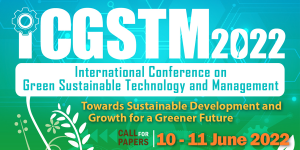 1<sup>st</sup> International Conference on Green Sustainable Technology and Management 2022 (ICGSTM2022)